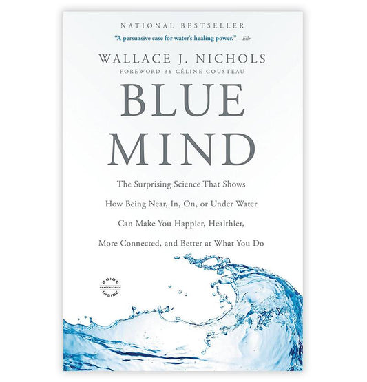 BLUE MIND: WALLACE J. NICHOLS